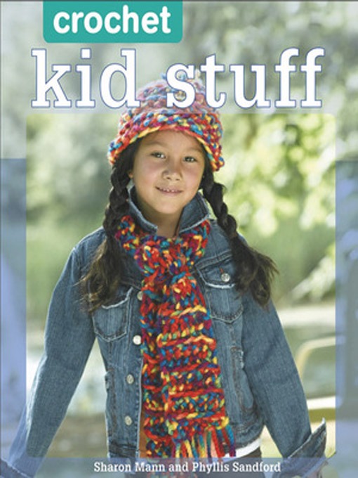 Title details for Crochet Kid Stuff by Sharon Mann - Available